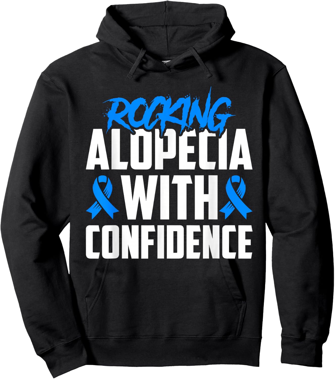 Rocking Alopecia with Confidence Alopecia Awareness Hoodie - Hoodie | Black
