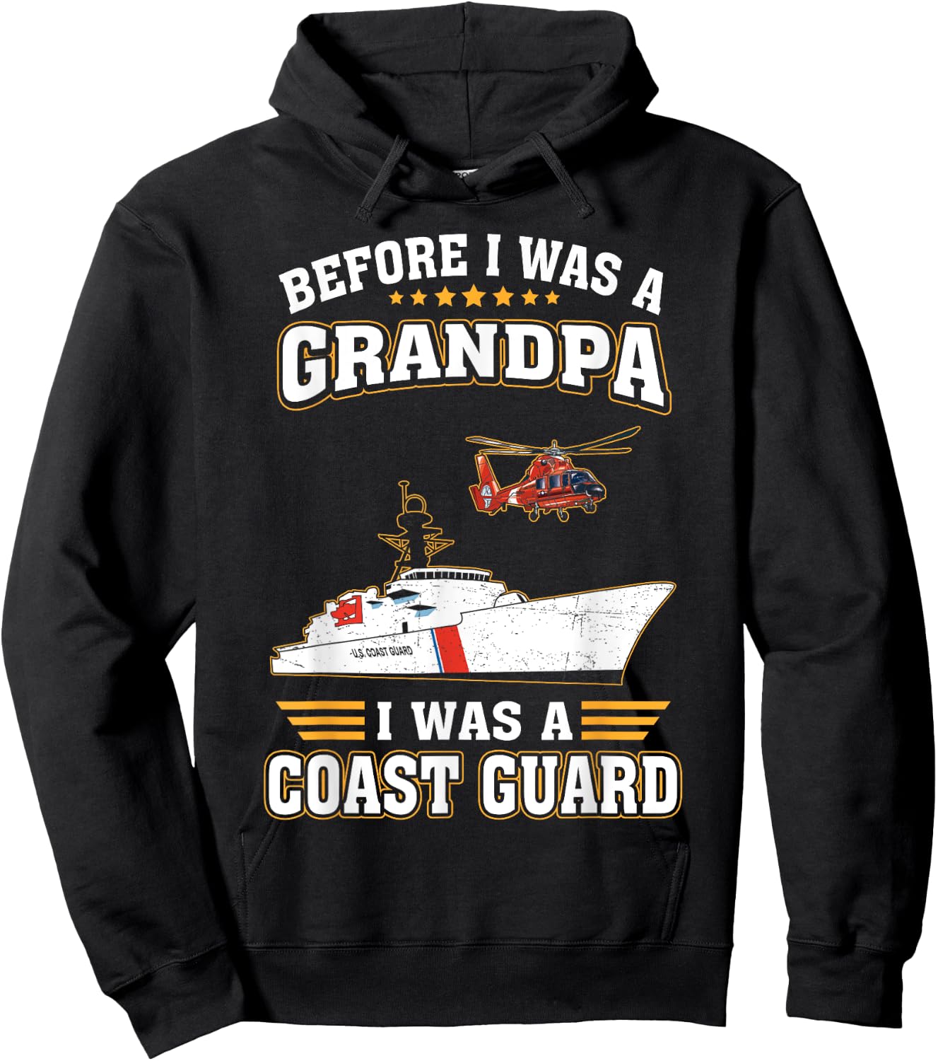 Before Was A Grandpa I Was A Coast Guard US Veteran Hoodie - Hoodie | Black