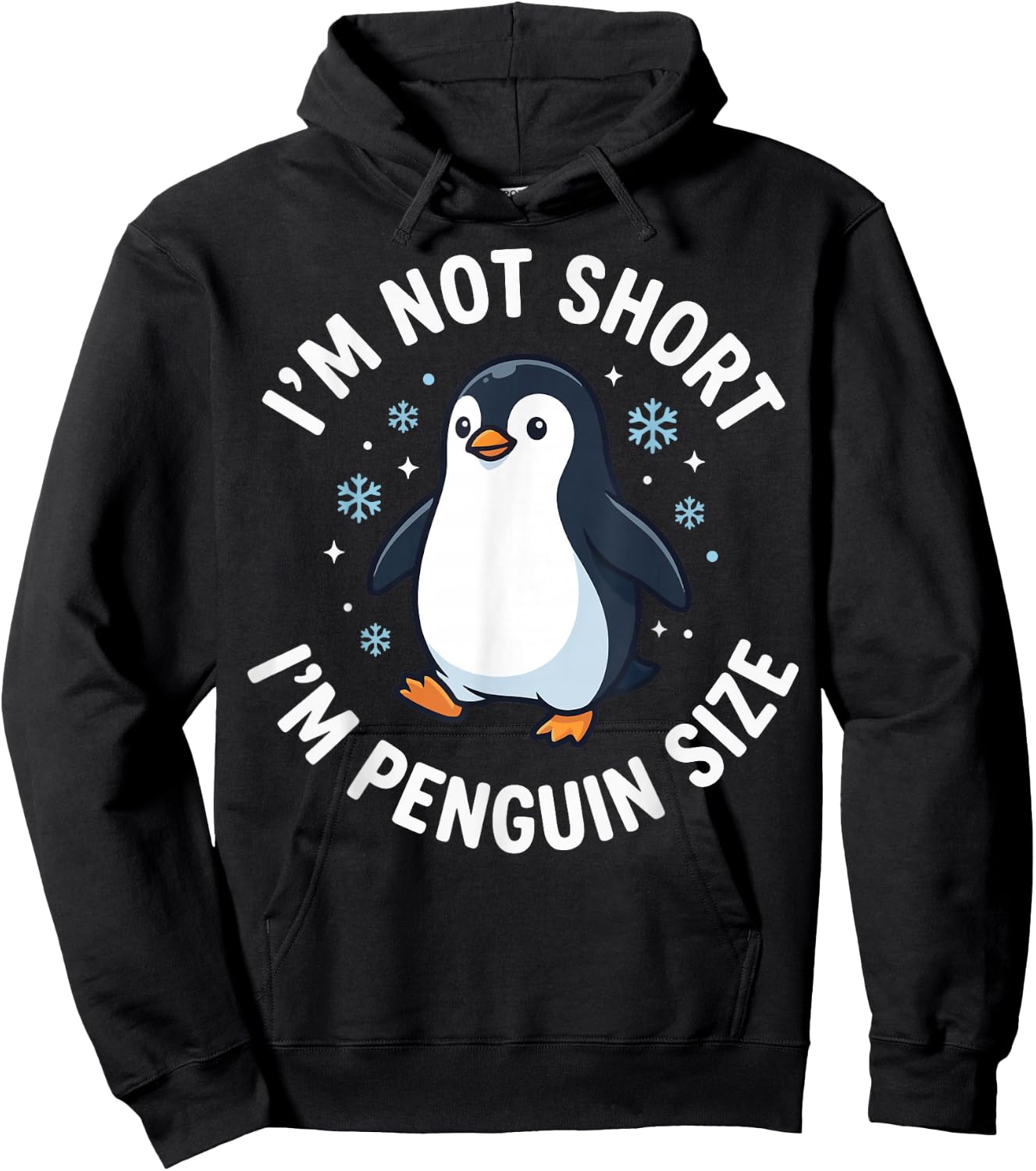 I'm Not Short I'm Penguin Size Hoodie - Hoodie | Black