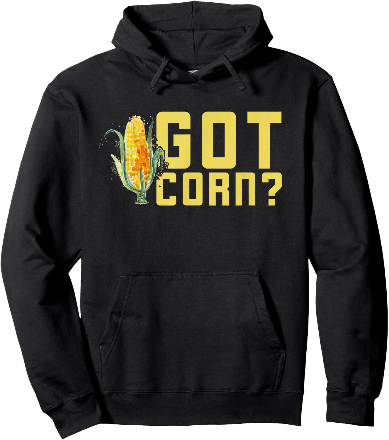 Got Corn Shirt - Funny I Love Corn Shirt - Corn Shirt Hoodie - Hoodie | Black