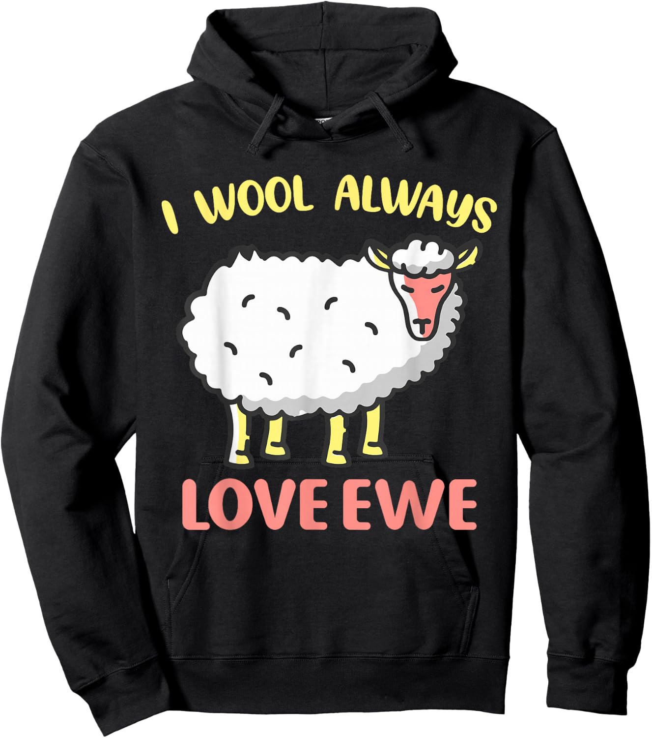 I Wool Always Love Ewe Hoodie - Hoodie | Black
