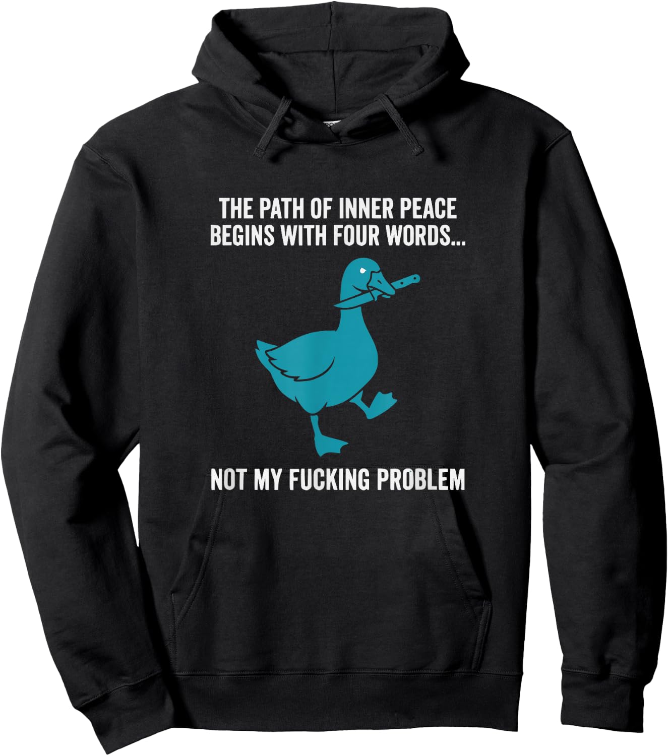 Peace Not My Problem Funny Sarcastic Duck Hoodie - Hoodie | Black