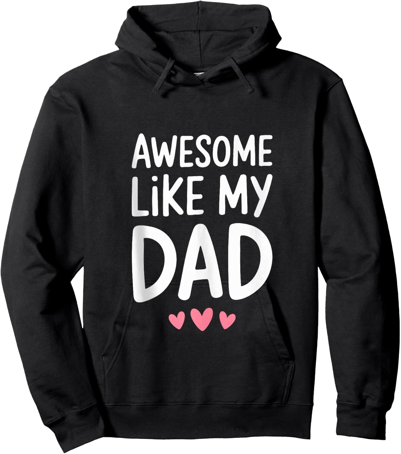 Awesome Like My Dad Shirt Kids Son Daughter Fathers Day Hoodie - Hoodie | Black
