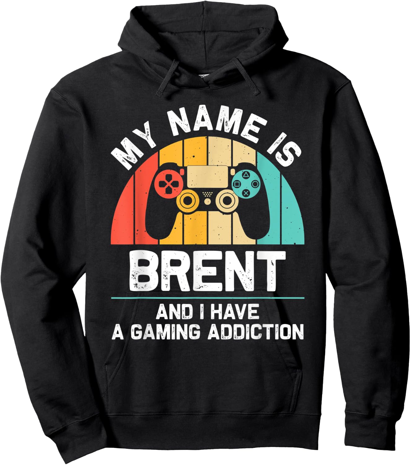 BRENT Gift Name Personalized Funny Gaming Geek Birthday Hoodie - Hoodie | Black