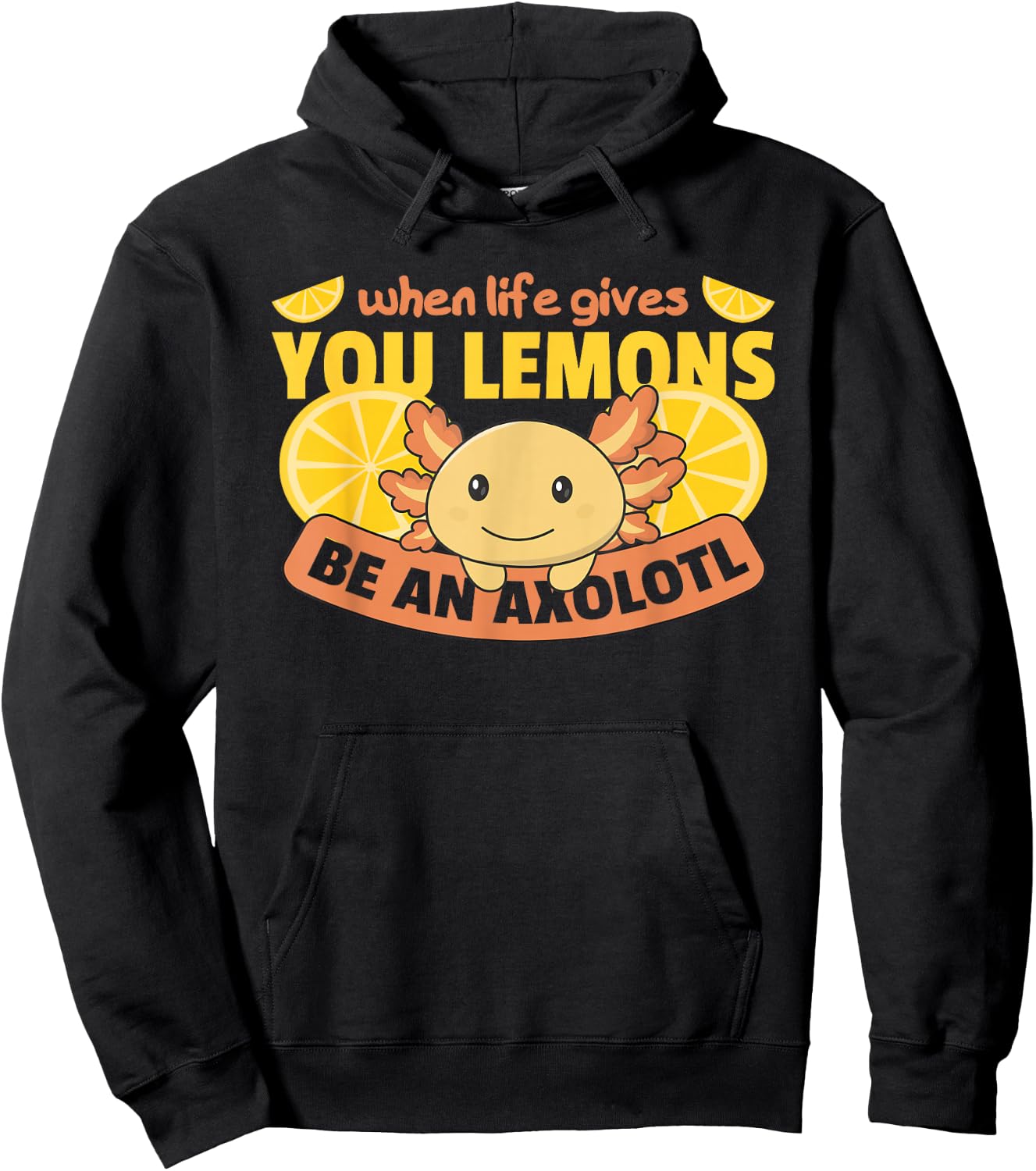 Axolotl Cute Animals Summer Lemon Funny Axolotl Hoodie - Hoodie | Black
