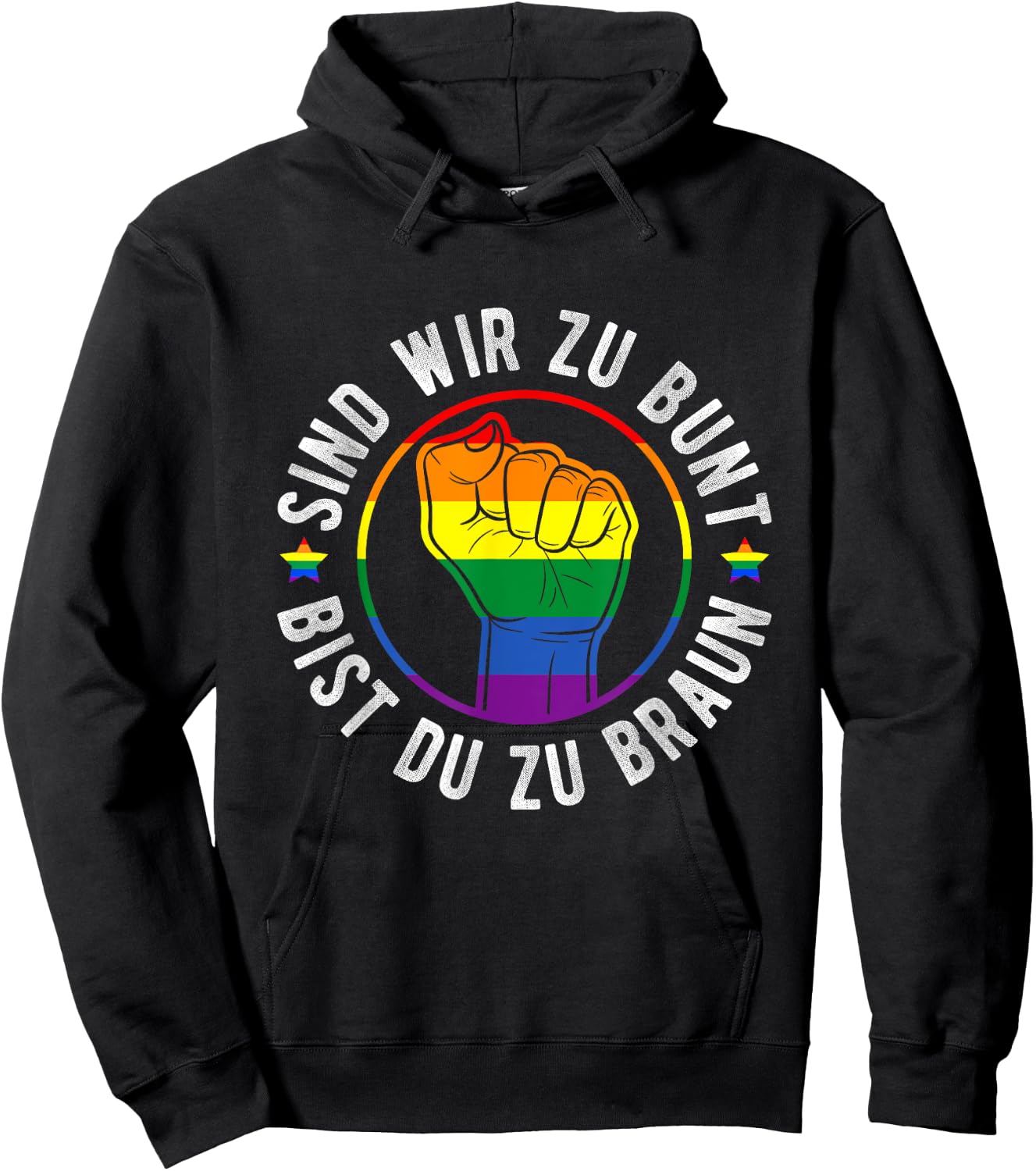 with German Text "SIND WIR ZU BUNT BIST DU ZU BRAUN", black Hoodie - Hoodie | Black