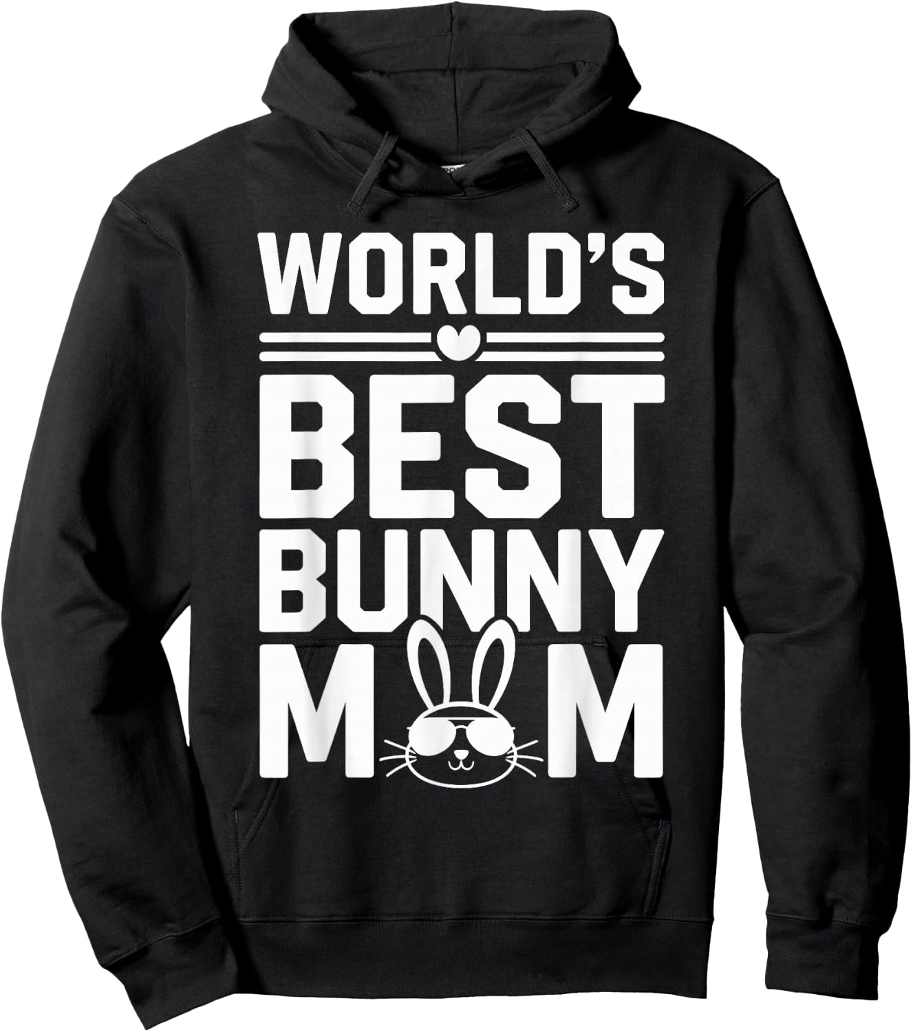 World’s Best Bunny Mom Women Rabbit Lover Hoodie - Hoodie | Black