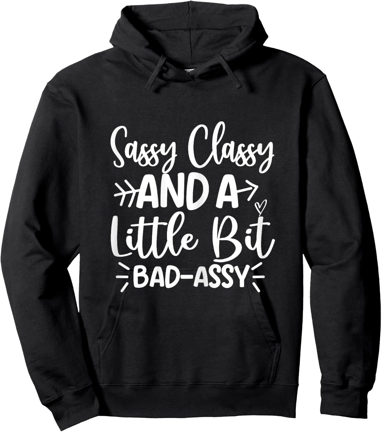 Sassy Classy And A Little Bit Bad Assy Famer's Wife Hoodie - Hoodie | Black