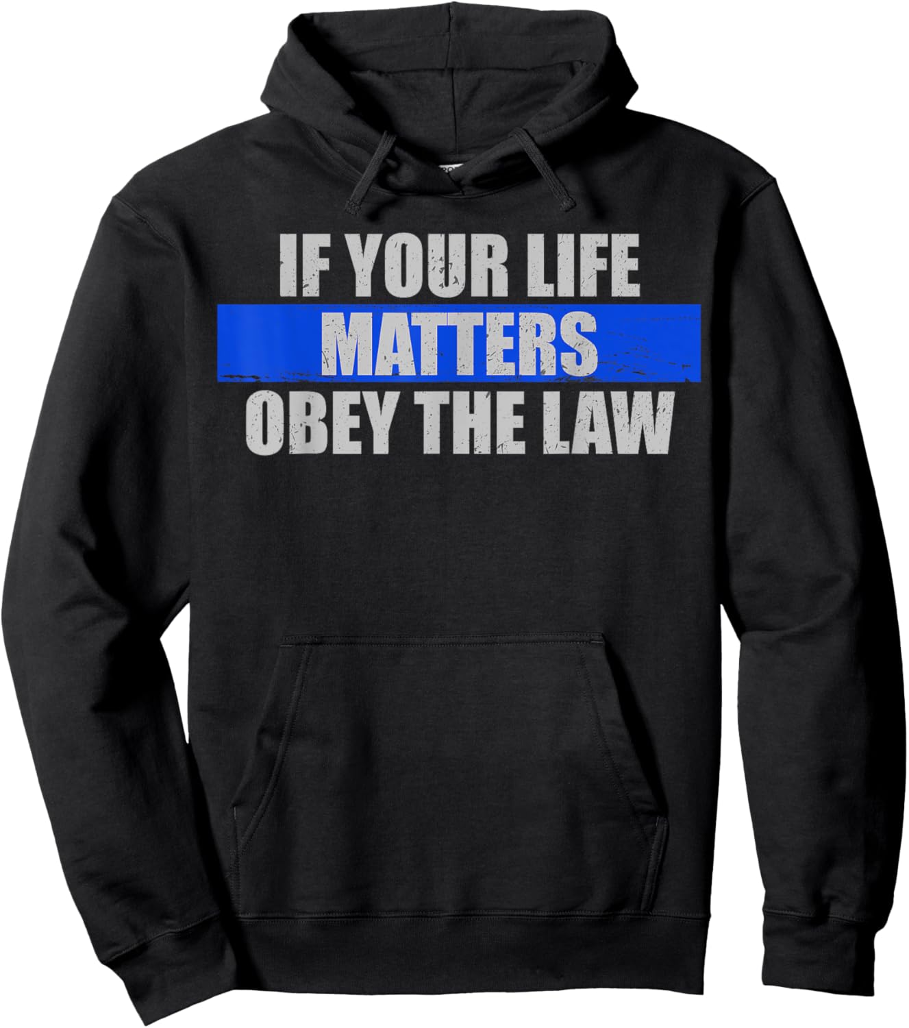 Police Officer If Your Life Matters Obey The Law Hoodie - Hoodie | Black