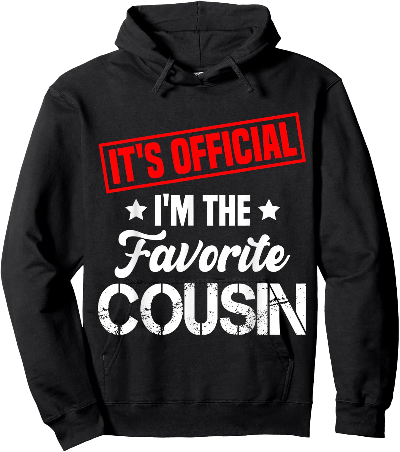 It's Official I'm The Favorite Cousin Funny Vintage Hoodie - Hoodie | Black
