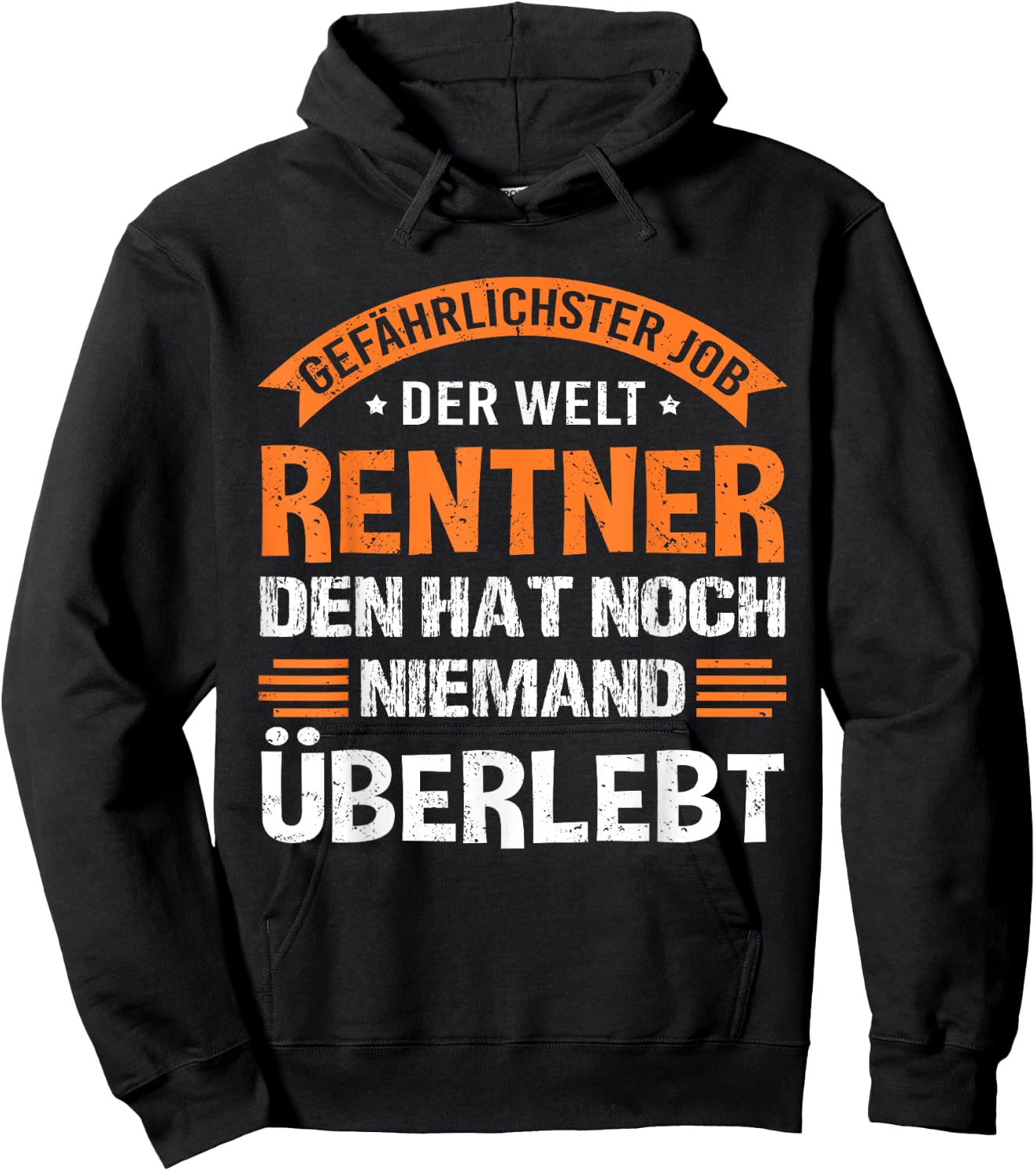 Gefährlichster Job Rentner den hat noch niemand überlebt Hoodie - Hoodie | Black