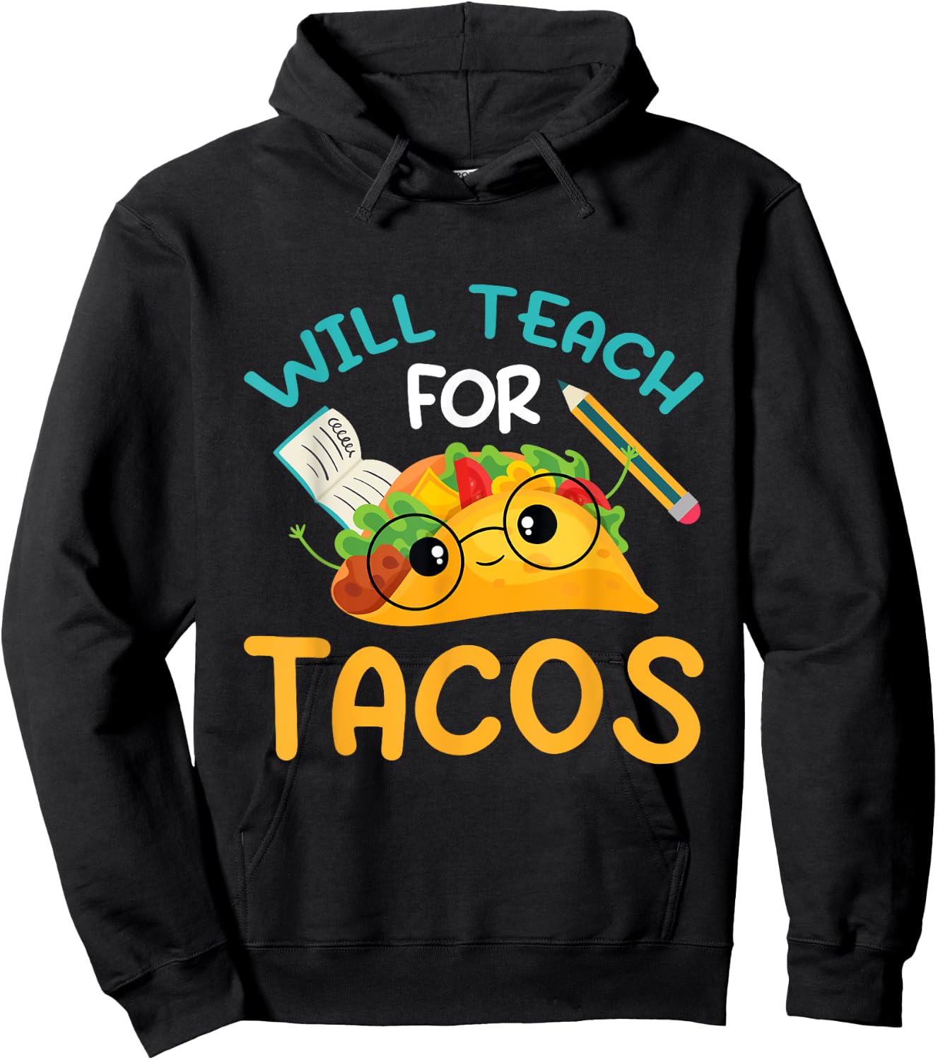 Teach inspire love teacher will teach for tacos Men Women Hoodie - Hoodie | Black