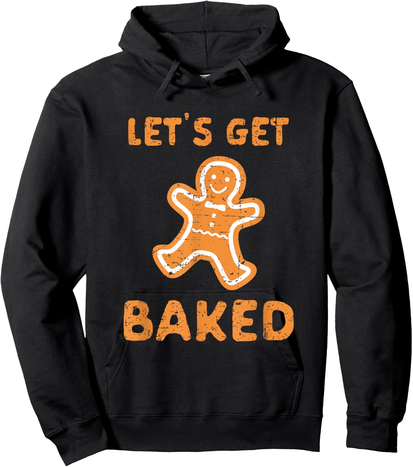 Let's Get Baked - Funny Christmas Gift Hoodie - Hoodie | Black