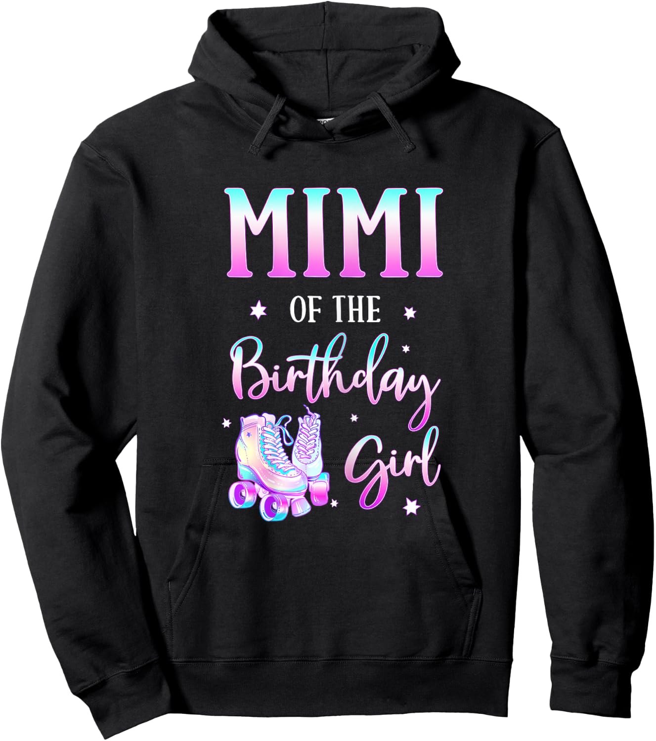 Mimi of the Birthday Girl Rolling Skate Bday Theme Family Hoodie - Hoodie | Black