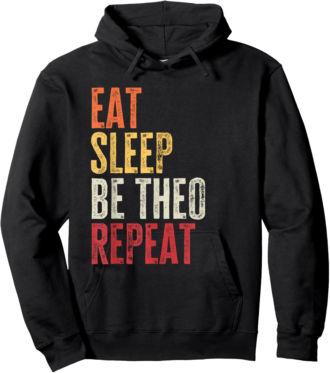 Personalized Name Funny Retro Eat Sleep Be Theo Hoodie - Hoodie | Black