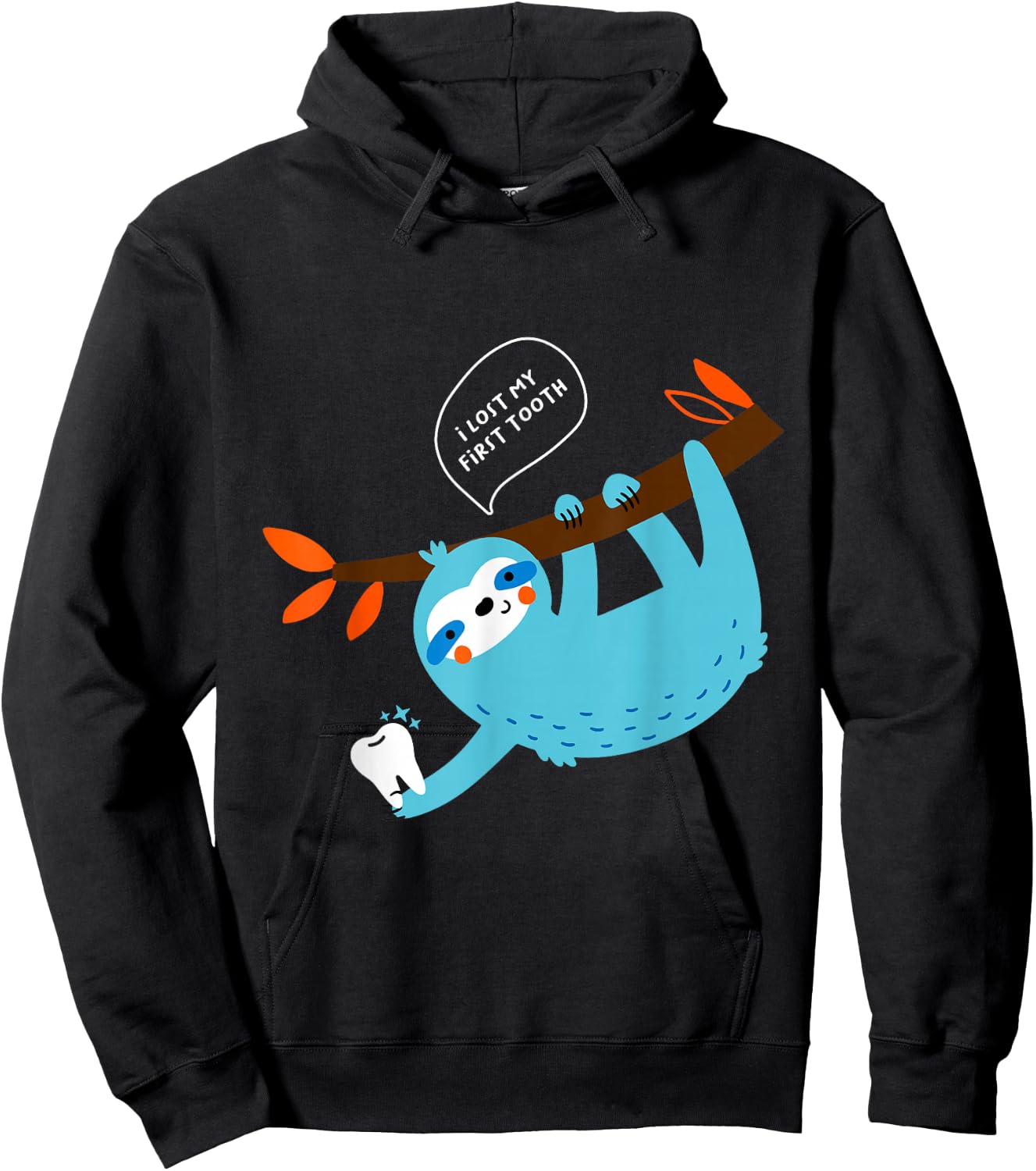 Funny Sloth’s Saying I Lost My First Tooth Cute Tooth Fairy Hoodie - Hoodie | Black