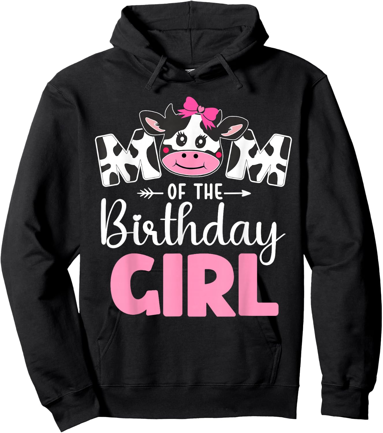 Mom of The Birthday Girl shirt Cow 1st Birthday Girl Hoodie - Hoodie | Black
