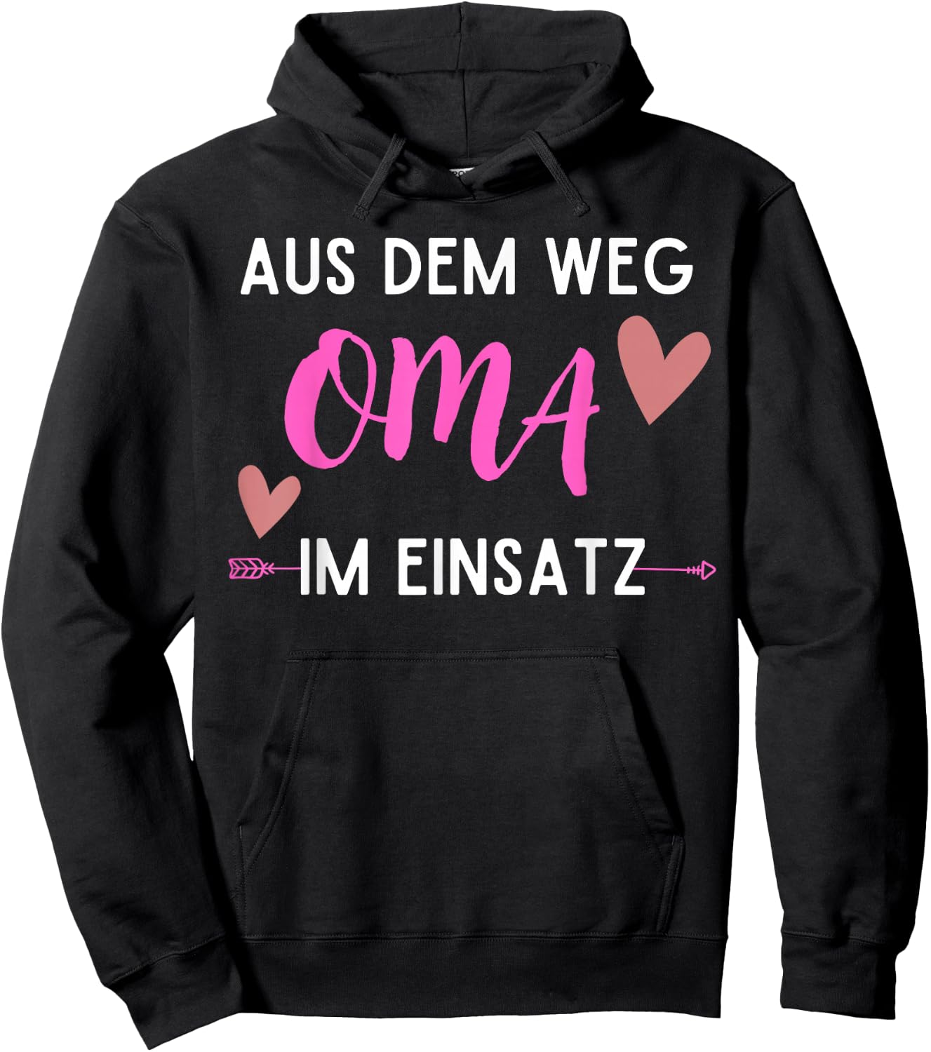Funny Grandma with German Text "Aus dem Weg Oma im Einsatz" [German Language], black Hoodie - Hoodie | Black