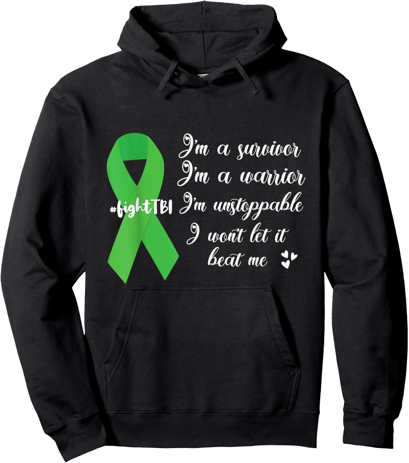 I'm A Survivor Green Ribbon TBI Warrior Brain Injury Month Hoodie - Hoodie | Black