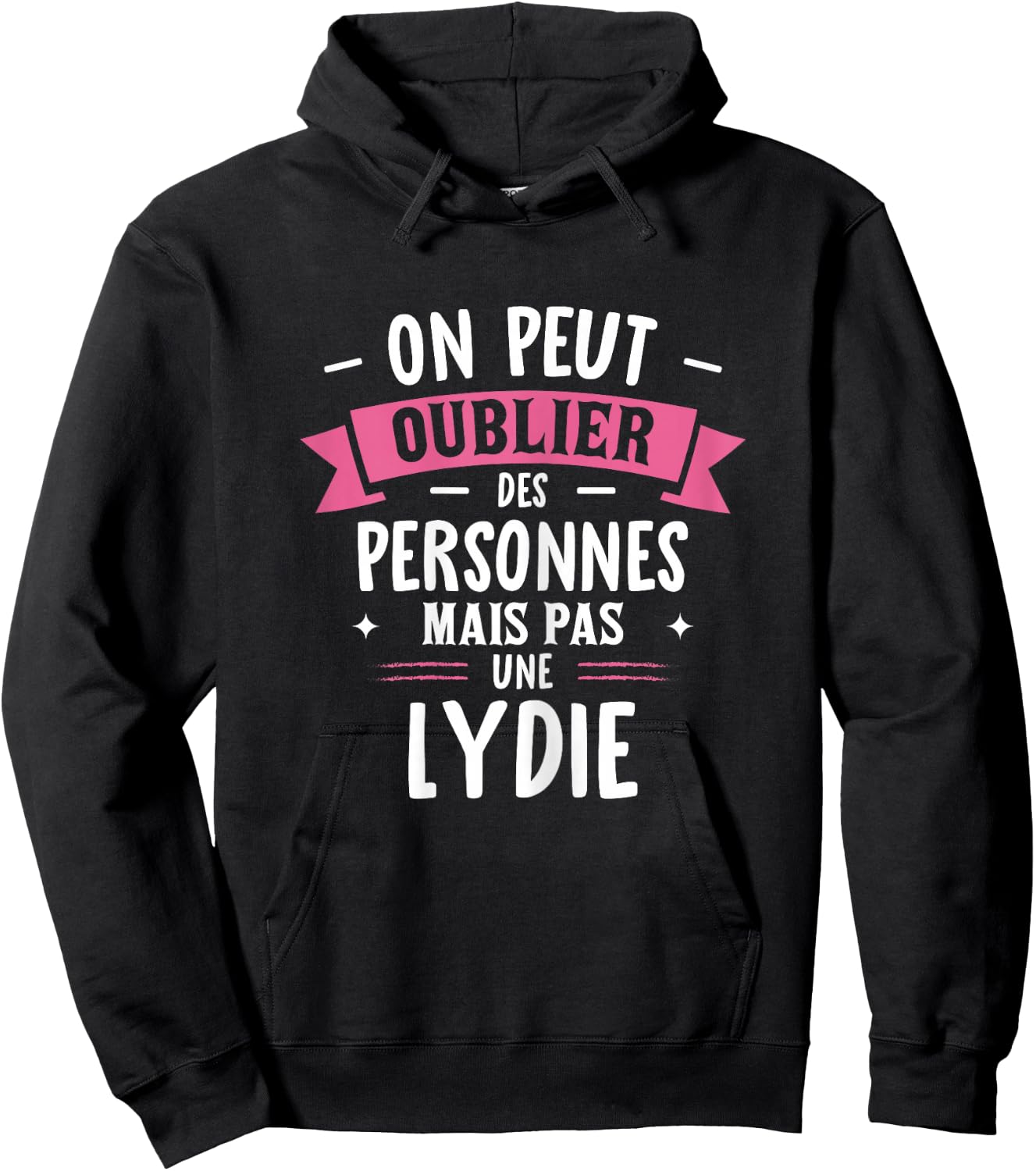 Femme Humour Copine Cadeau Personnalisé BFF Prénom Lydie Hoodie - Hoodie | Black
