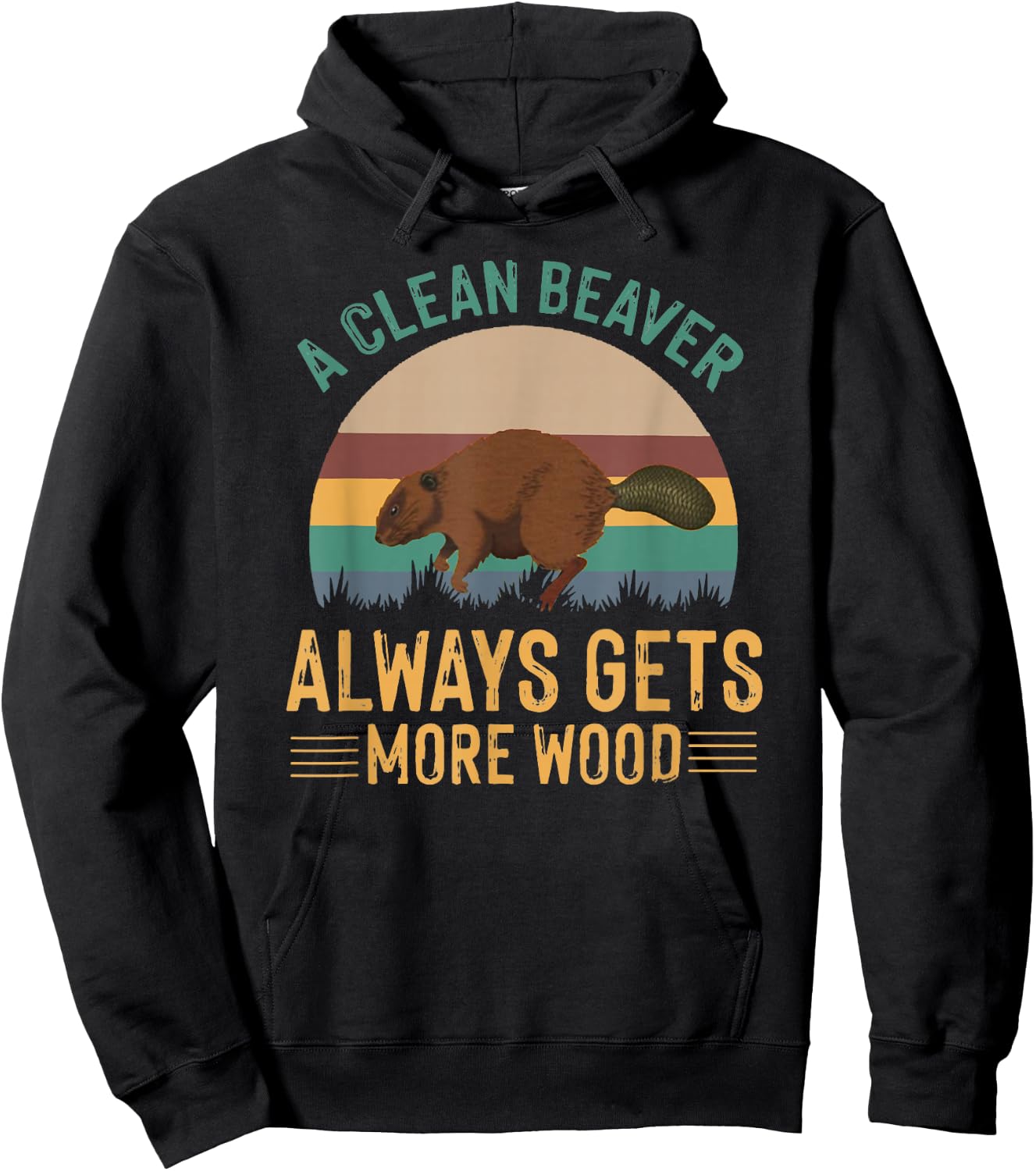 A Clean Beaver Always Gets More Wood Funny Adult Joke Men Hoodie - Hoodie | Black