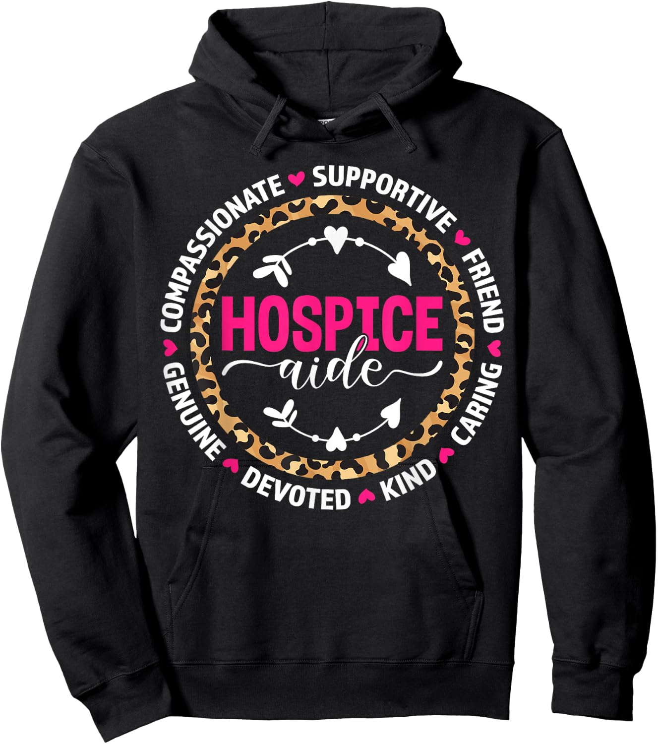 Hospice Aide Appreciation Leopard Hoodie - Hoodie | Black