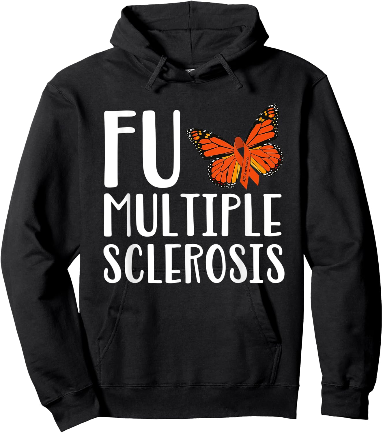 F Multiple Sclerosis Multiple Sclerosis Awareness Hoodie - Hoodie | Black
