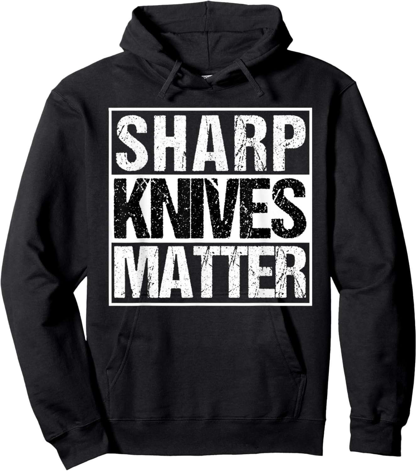 Sharp Knives Matter Funny for Hunters Cooks and Chefs Hoodie - Hoodie | Black