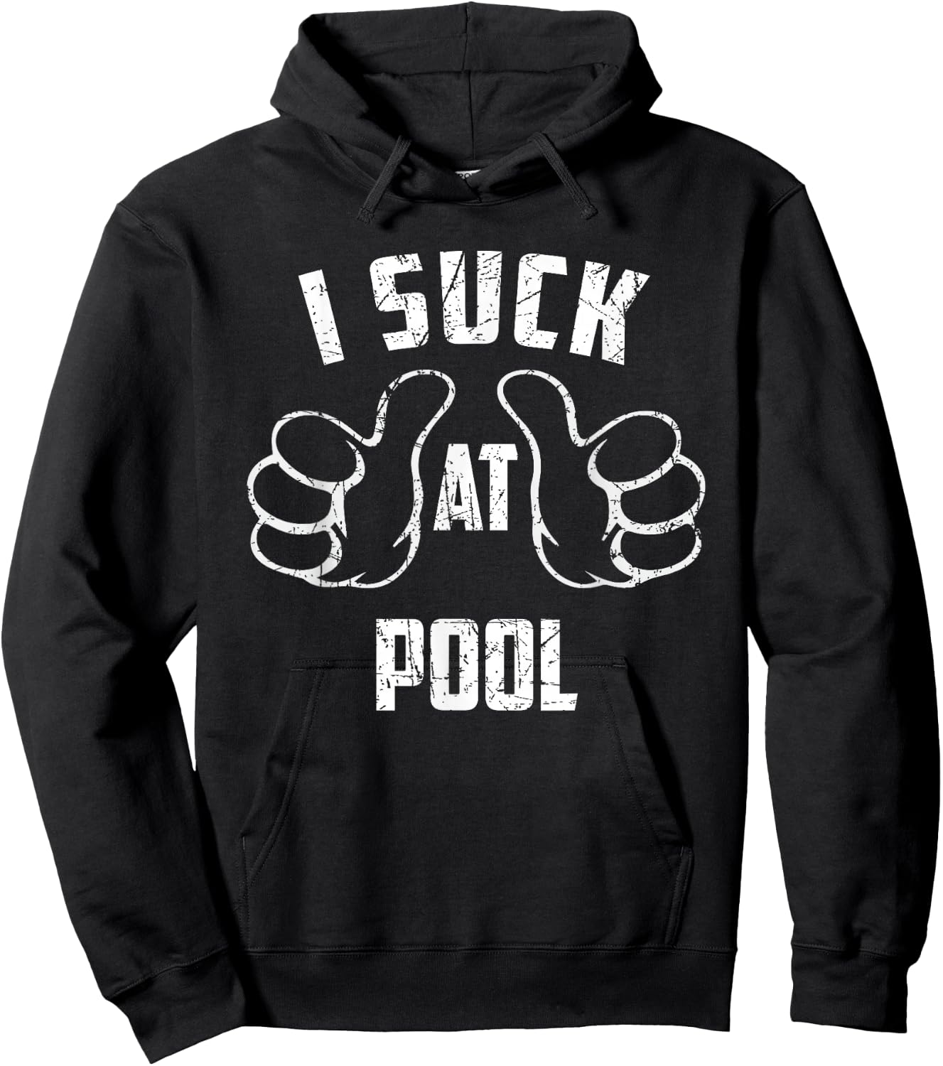 I Suck At Pool Sarcastic Pool Loser Hoodie - Hoodie | Black