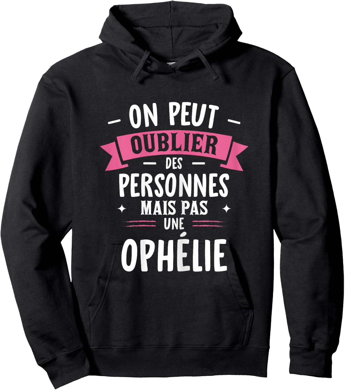 Woman Humor Personalized Gift BBF Name Ophelia , Black, Female X-Small Hoodie - Hoodie | Black
