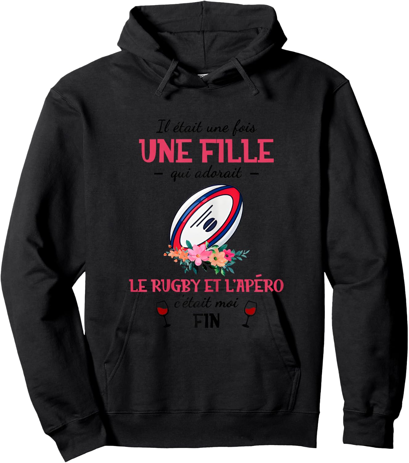 Once upon a time there was a girl who loved rugby and aperitif , white Hoodie - Hoodie | Black