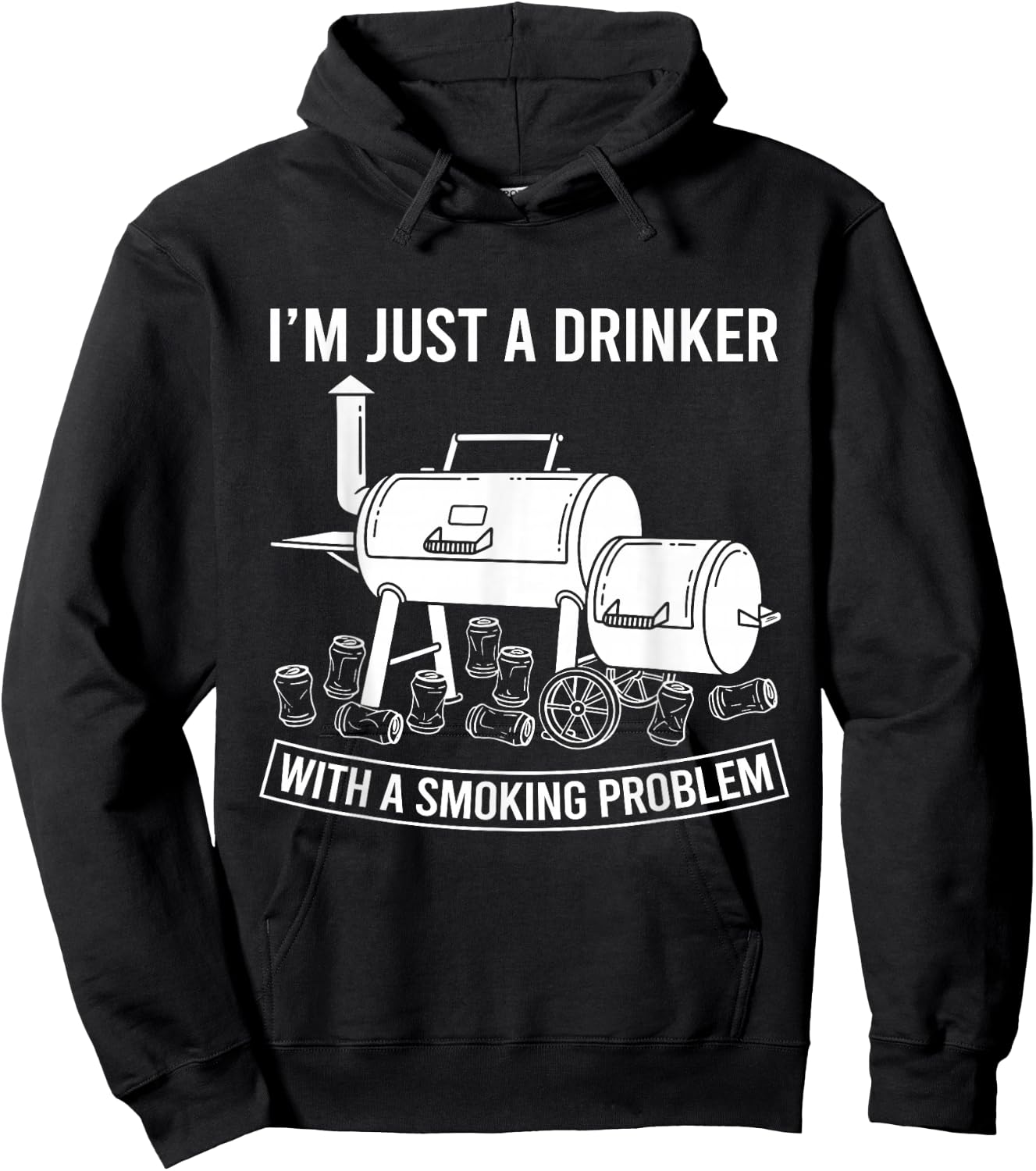 I'm Just A Drinker with A Smoking Problem Grilling BBQ Dads Hoodie - Hoodie | Black