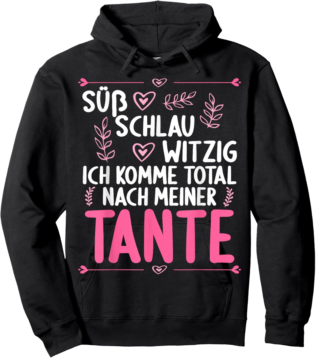 Ich komme total nach meiner Tante Nichte Neffe Hoodie - Hoodie | Black