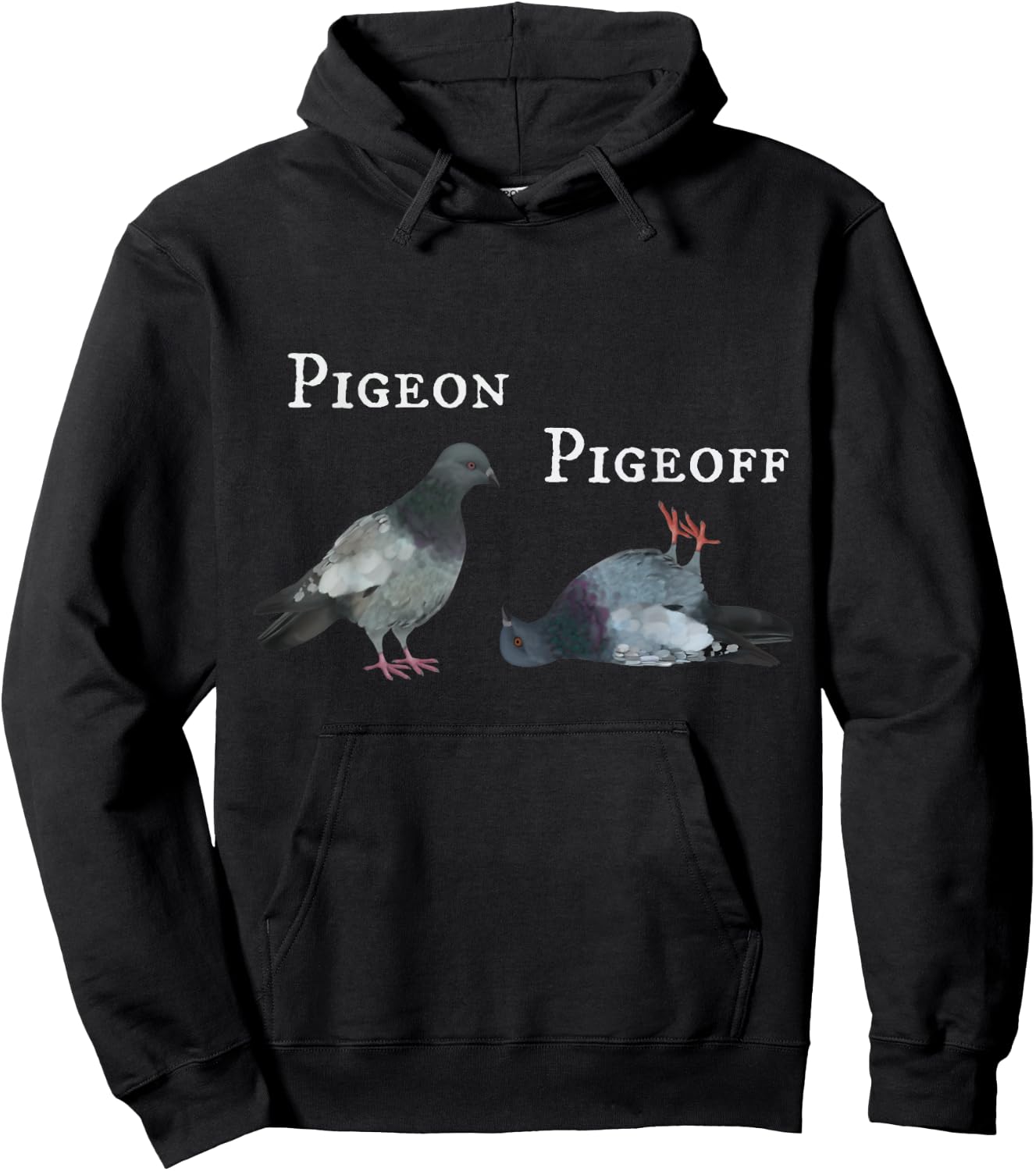 Dove / Pigeon Pigeoff on off (D010-0338A) Hoodie - Hoodie | Black