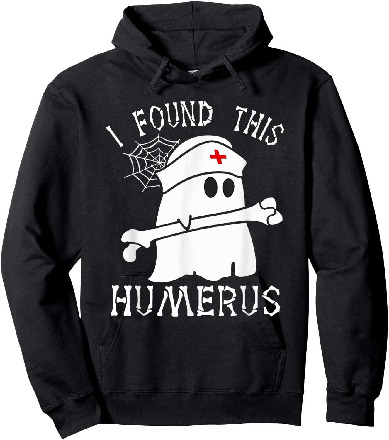 I Found This Humerus Funny Ghost Nurse Halloween Hoodie - Hoodie | Black