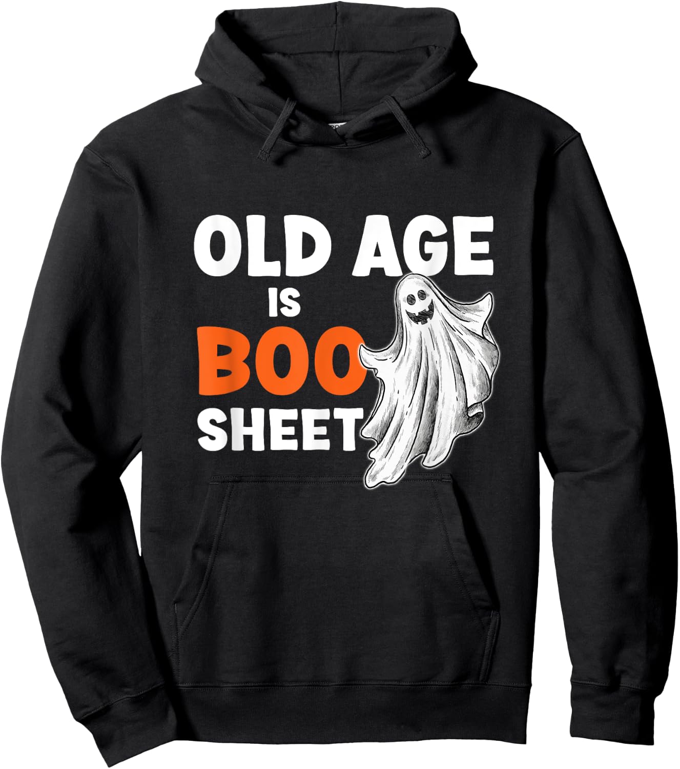 Old Age Is Boo Sheet Funny Senior Citizen Geezer Halloween Hoodie - Hoodie | Black