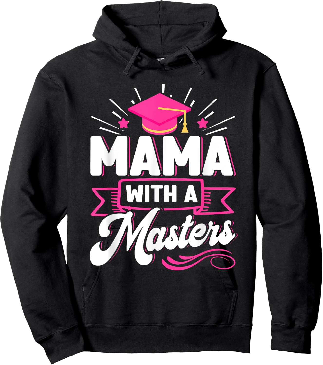 Mama With A Masters Wife Masters Degree Graduation Hoodie - Hoodie | Black