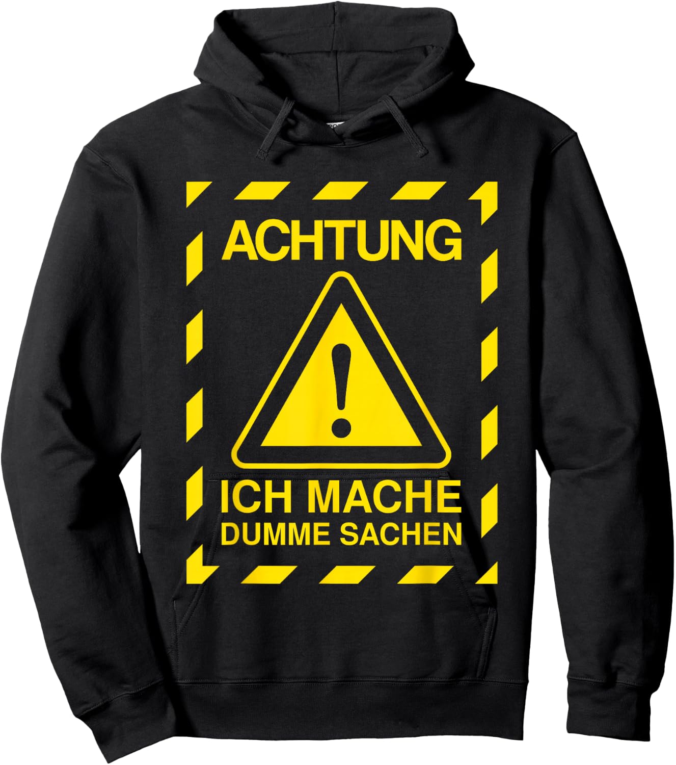 Funny Tollpatsch Achtung Ich Mache Dumme Sachen , black Hoodie - Hoodie | Black