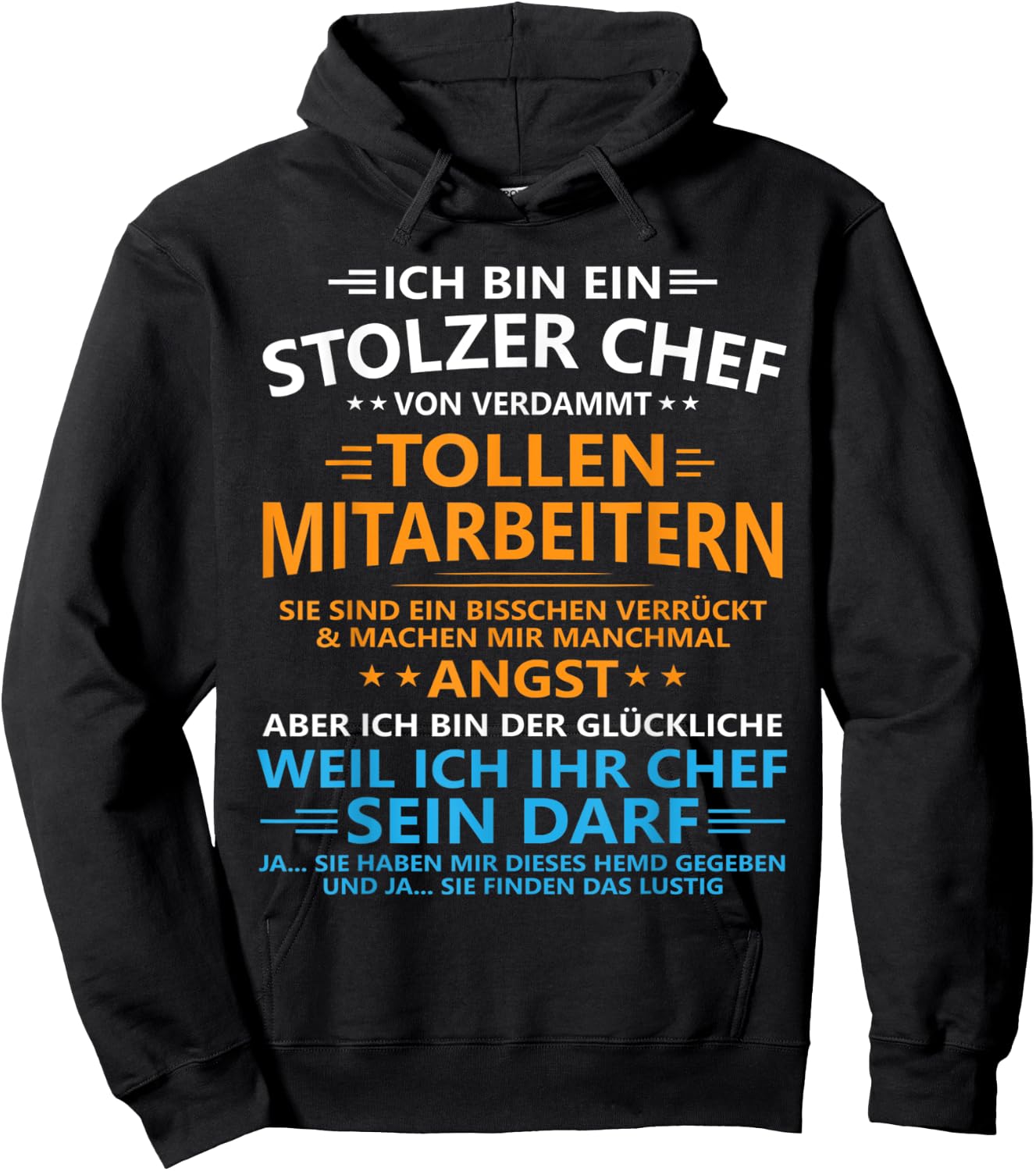 Ich Bin Ein Stolzer Chef Von Verdammt Tollen Mitarbeitern Hoodie - Hoodie | Black