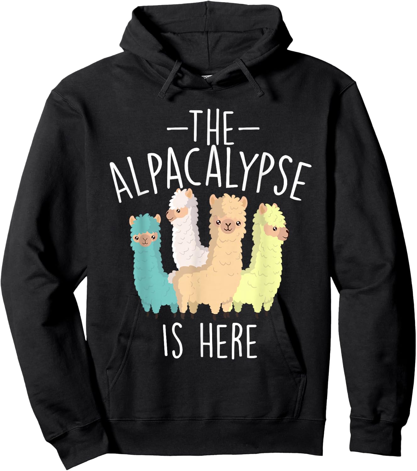 The Alpacalypse is Here - Alpaca Lover Farmer Farm Animals Hoodie - Hoodie | Black