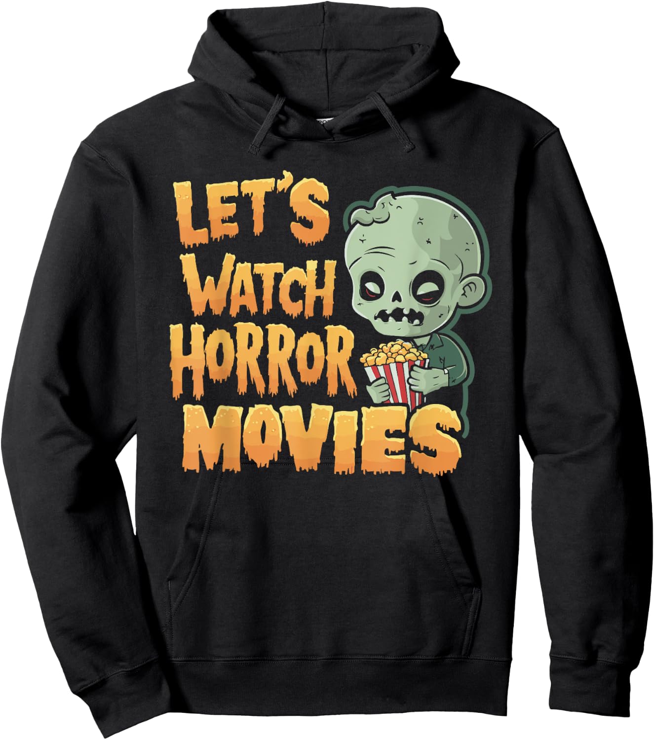 Let's Watch Horror Movies Halloween Costume Hoodie - Hoodie | Black