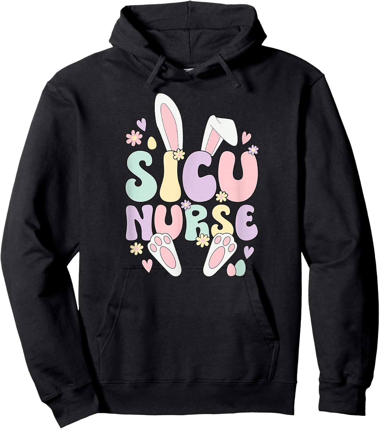 SICU Nurse Easter Bunny Surgical ICU Nursing Easter Day Hoodie - Hoodie | Black