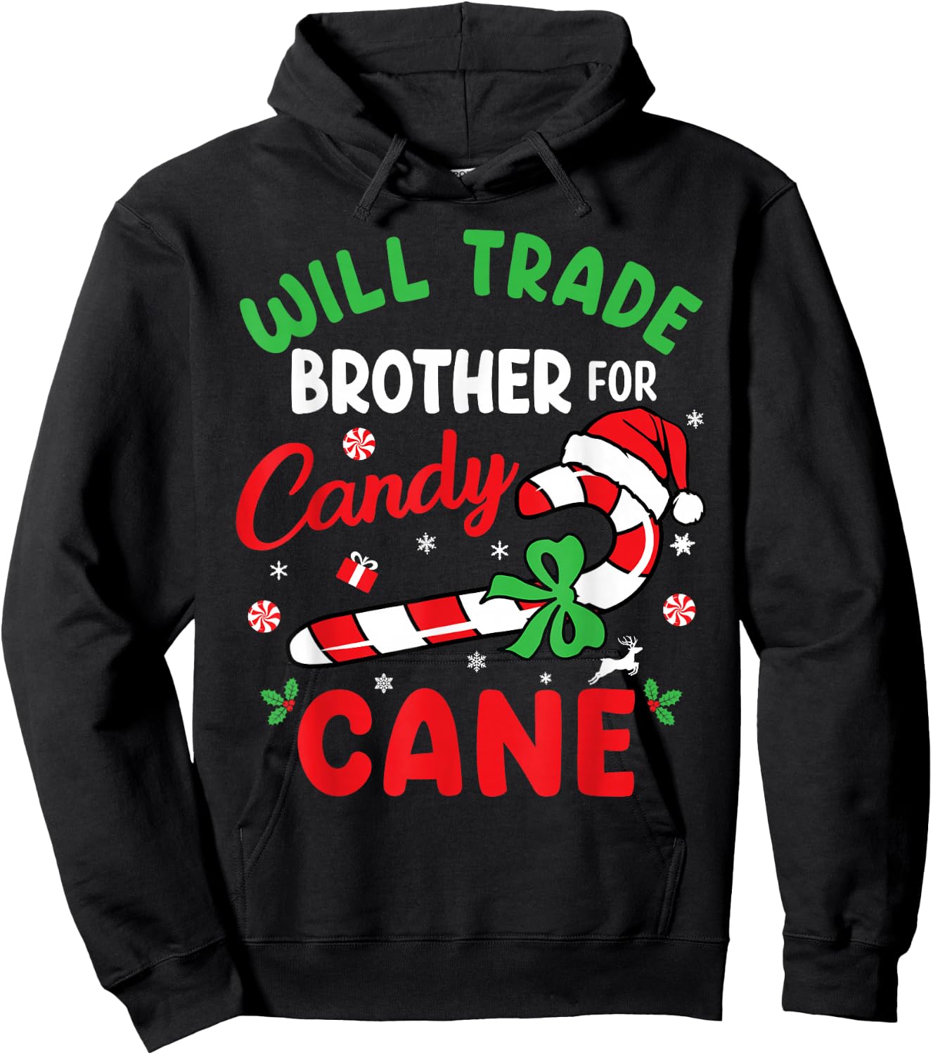 Christmas Will Trade Brother For Candy Cane Family Kids Hoodie - Hoodie | Black