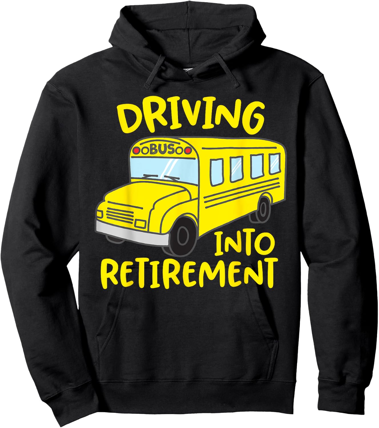 Funny School Bus Driver Retirement Gift Shirt Hoodie - Hoodie | Black