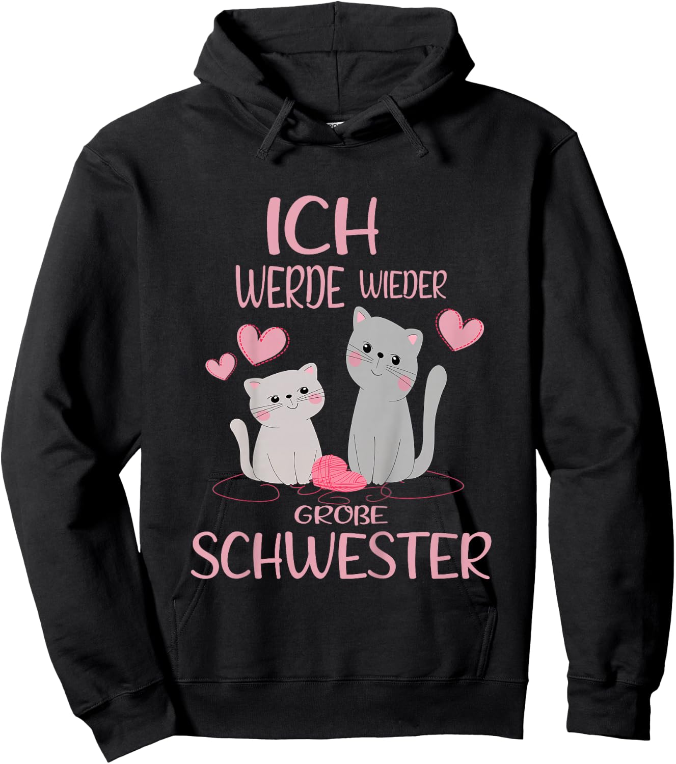 Children's with German Text "Ich werde wieder große Schwester Verkunden" [German, black Hoodie - Hoodie | Black
