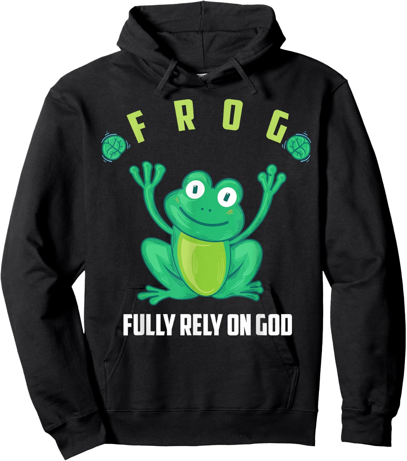 Frog Fully Rely On God Shirt | Cool Religious Gift Hoodie - Hoodie | Black