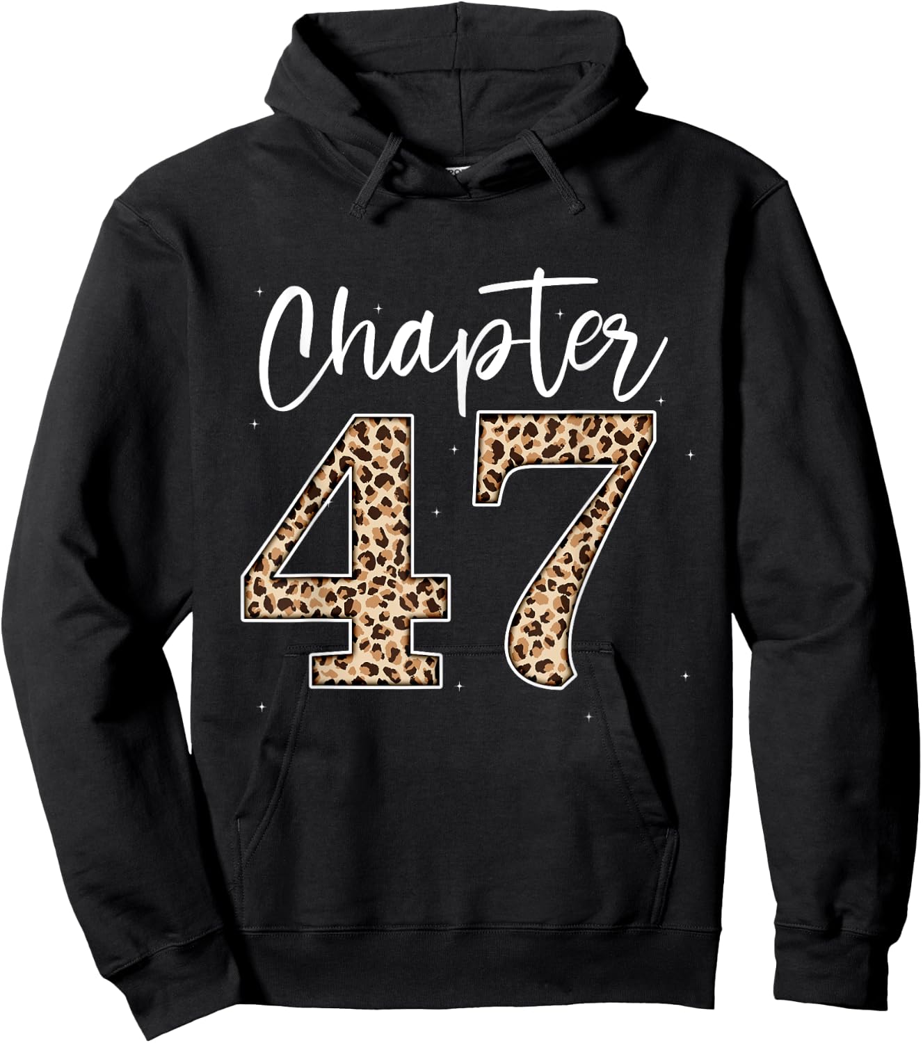Chapter 47 Leopard For 47th Birthday Men and Women Hoodie - Hoodie | Black
