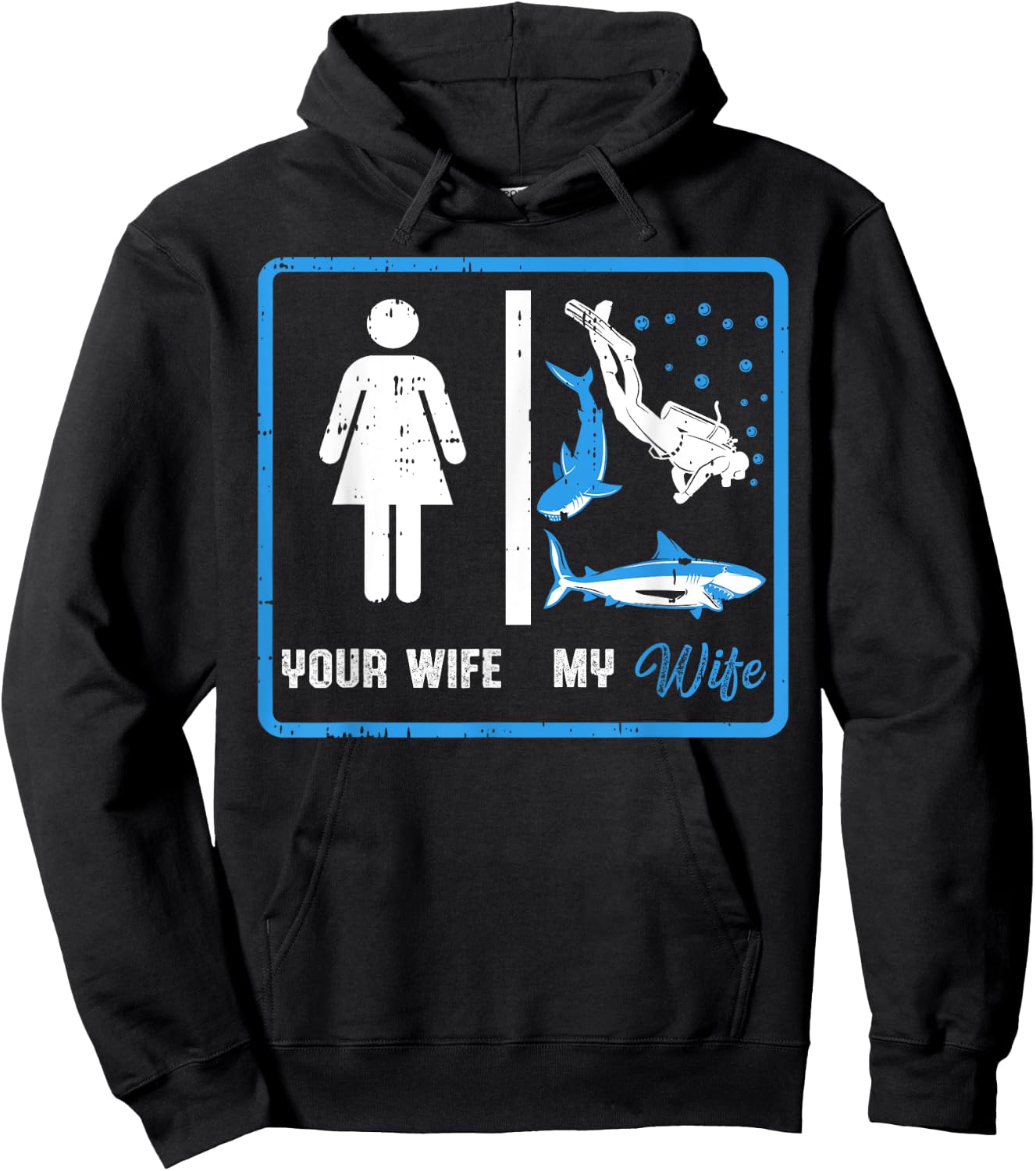 Your Wife My Wife Scuba Diving Hoodie - Hoodie | Black