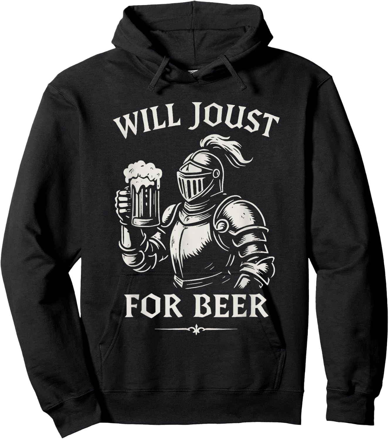Will Joust For Beer Funny Ren Faire Knight Design Hoodie - Hoodie | Black