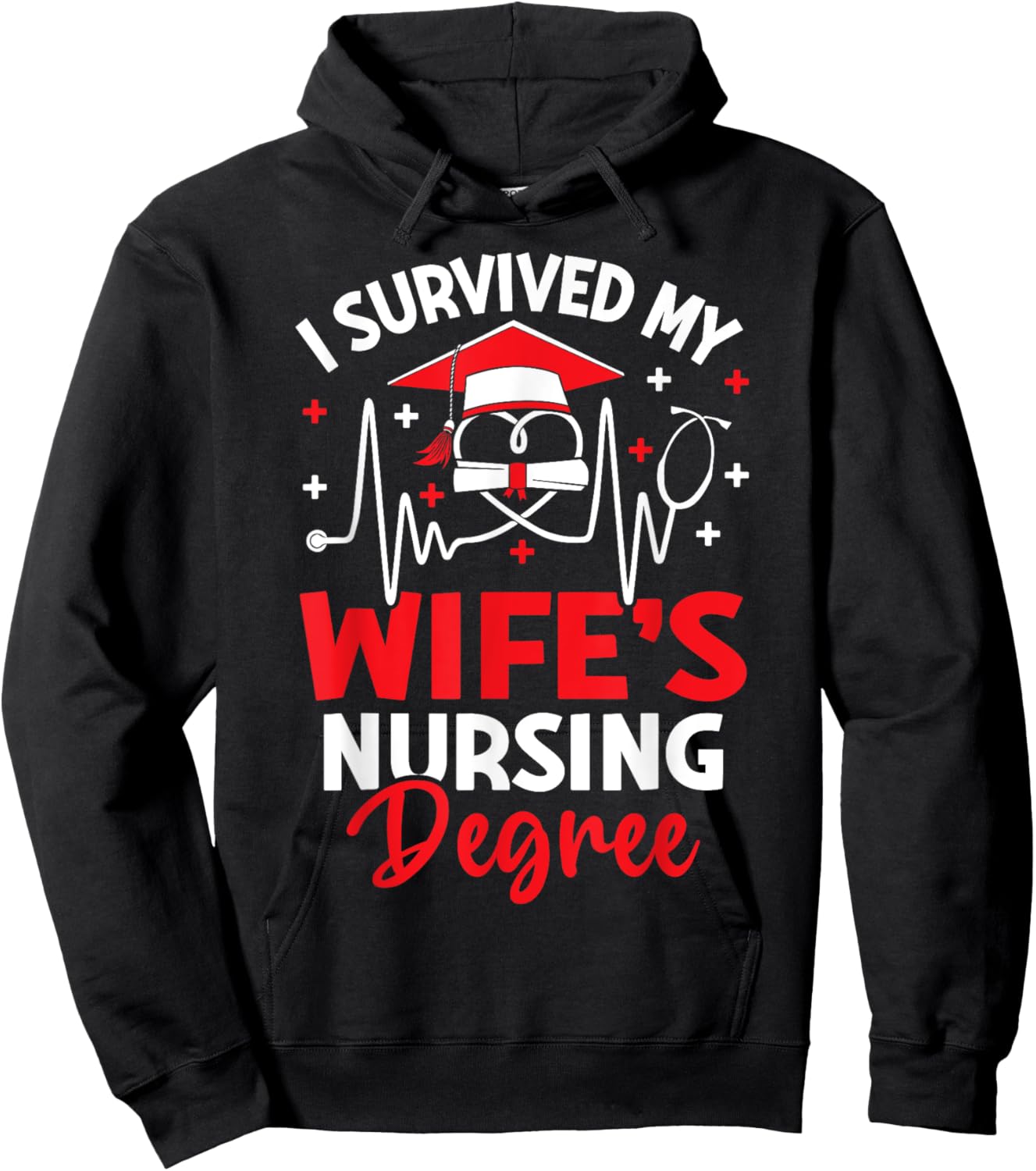 I Survived My Wife's Nursing Degree Graduation Gifts Hoodie - Hoodie | Black